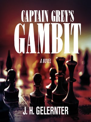 Captain Grey's Gambit - Audiobook